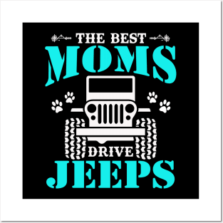 the best moms drive jeeps cute dog paws mother's day gift Posters and Art